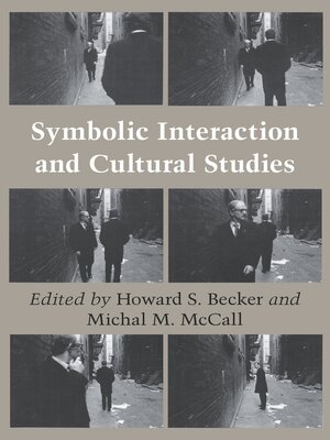 cover image of Symbolic Interaction and Cultural Studies